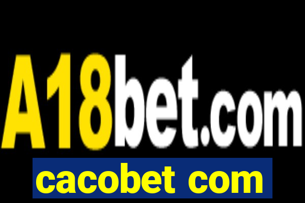 cacobet com